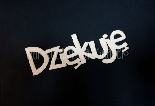 wycinanka dziękuję  napis duży dzien mamy dzien taty matki ojca ślub urodziny imieniny chrzciny.jpg