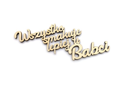 NNK wszystko smakuje lepiej u babci wycinanka sklejka 3mm.jpg
