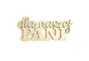 Tekturka - Dla naszej PANI - duży